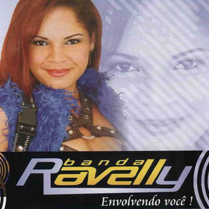Envolvendo você! by Banda Ravelly