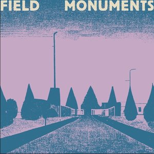 Field Monuments