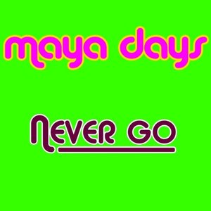 Never Go