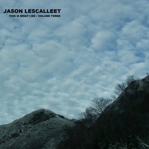 THIS IS WHAT I DO - VOLUME THREE