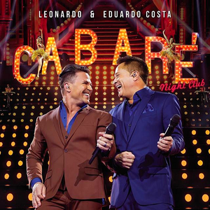 Cabaré Night Club by Leonardo & Eduardo Costa