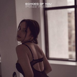 Echoes Of You