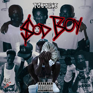 $ad Boy by TOB Duke