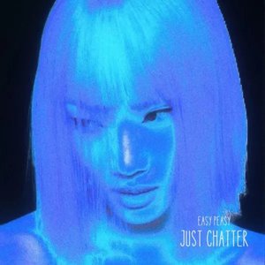 Just Chatter