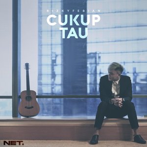 Rizky Febian - Cukup Tau Lyrics - Zortam Music