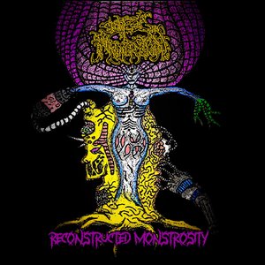 Reconstructed Monstrosity