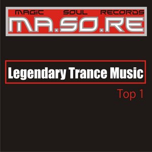Ma.So.Re Legendary  Trance Music Top 1
