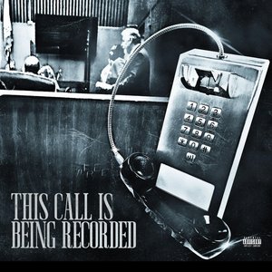 This Call Is Being Recorded