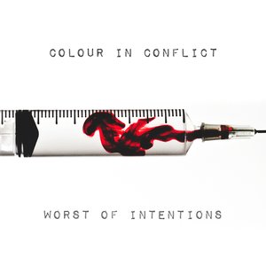 Worst Of Intentions