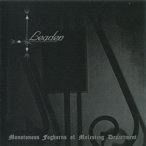 Monotonous Foghorns of Molesting Department