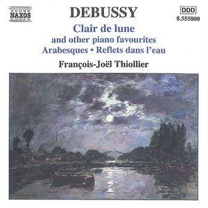 Debussy: Clair de Lune and Other Piano Favorites