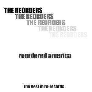 Reordered America by The ReOrders