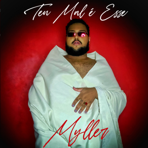 Teu Mal É Esse by Myller