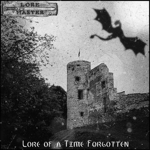 Lore of a Time Forgotten