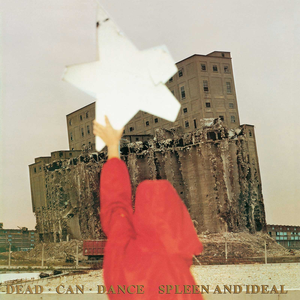 Spleen and Ideal by Dead Can Dance