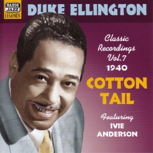 ELLINGTON, Duke: Cotton Tail (1940)