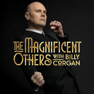 Avatar for The Magnificent Others with Billy Corgan