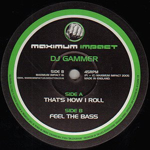 That's How I Roll / Feel The Bass
