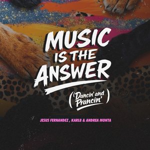 Music Is The Answer (Dancin' And Prancin')