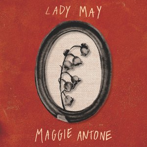 Maggie Antone - Lady May - Zortam Music