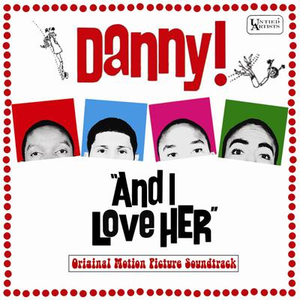 Danny! - Intro Lyrics - Zortam Music