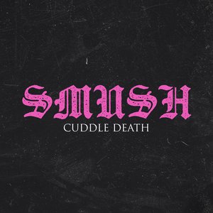 SMUSH