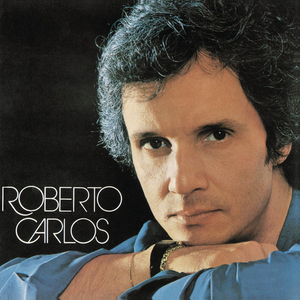Roberto Carlos (1979 Remasterizado) by Roberto Carlos