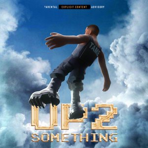 UP 2 SOMETHING