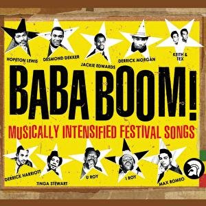 Baba Boom! Musically Intensified Festival Songs