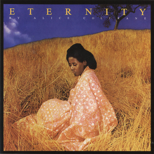 Eternity by Alice Coltrane
