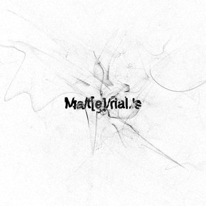 Ma/t[e]/rial.’s (Mixtape)