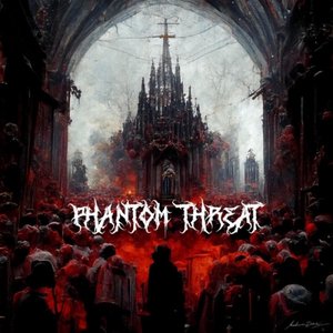 Phantom Threat