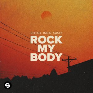 Rock My Body (with INNA & Sash!)