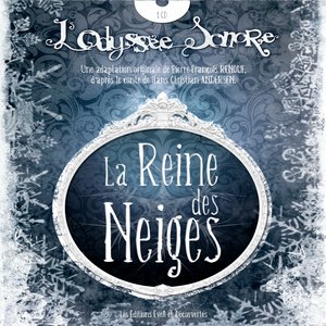 L'odyssée Sonore - La Reine des Neiges