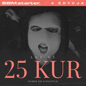 25 KUR (Numer Nie o Polityce)