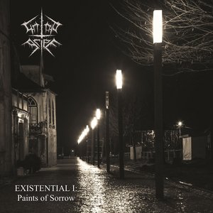 Existential I: Paints of Sorrow