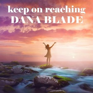 Keep on Reaching