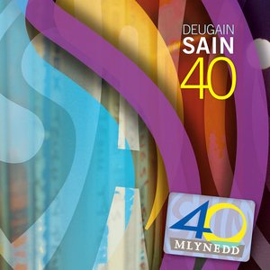 Deugain sain - 40 mlynedd