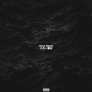 CHAXSTHEXRY by SCARLXRD