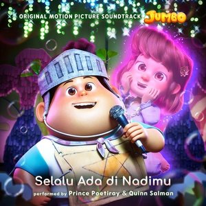 Selalu Ada di Nadimu (Original Soundtrack From "JUMBO")
