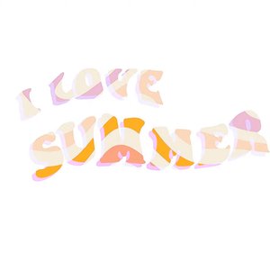I Love Summer