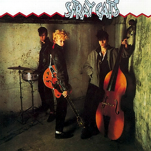 Stray Cats by Stray Cats