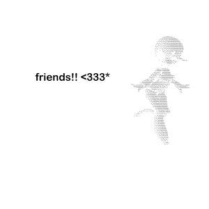 friends!!