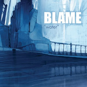 Water by Blame