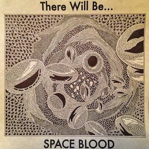 There Will Be...