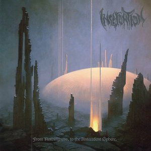 From Nothingness, to the Antecedent Sphere
