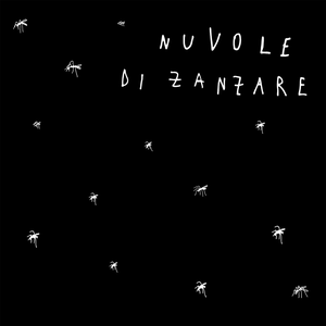 Artwork for NUVOLE DI ZANZARE