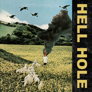 Hell Hole by Pipe Bomb