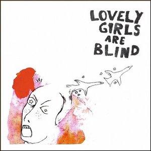 Lovely Girls Are Blind