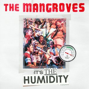 It's The Humidity
